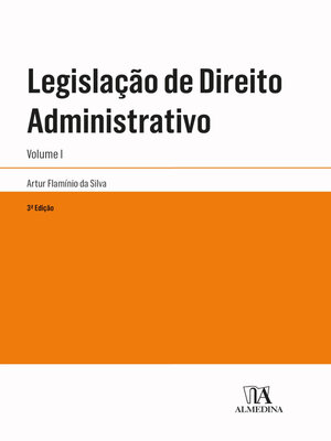 cover image of Legislação de Direito Administrativo--Volume I--3ª Edição